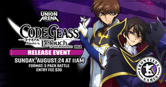 Union Arena: Code Geass Vol2 Release Event | Sunday, August 24 at 11AM